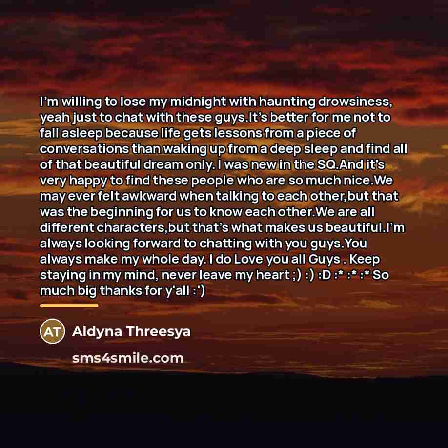 “I'm willing to lose my midnight with haunting drowsiness, yeah…” quote by Aldyna Threesya
