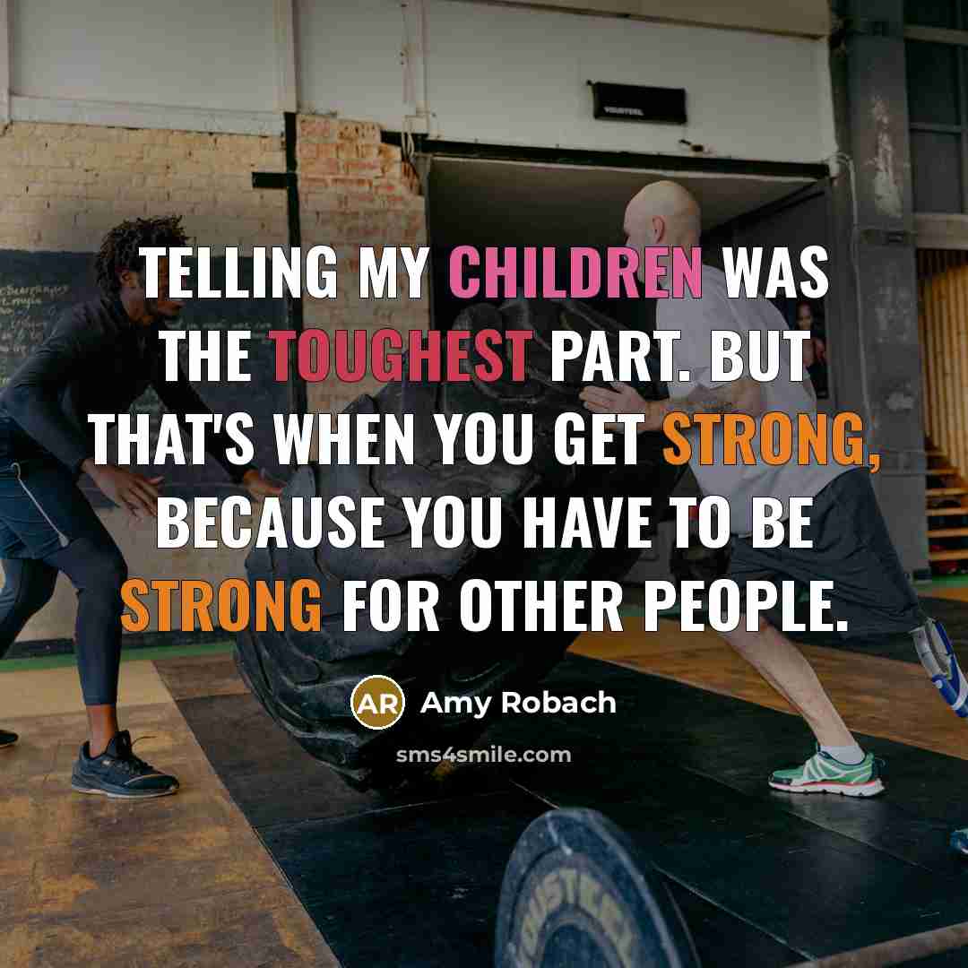 “Telling my children was the toughest part. But that's when…” quote by Amy Robach