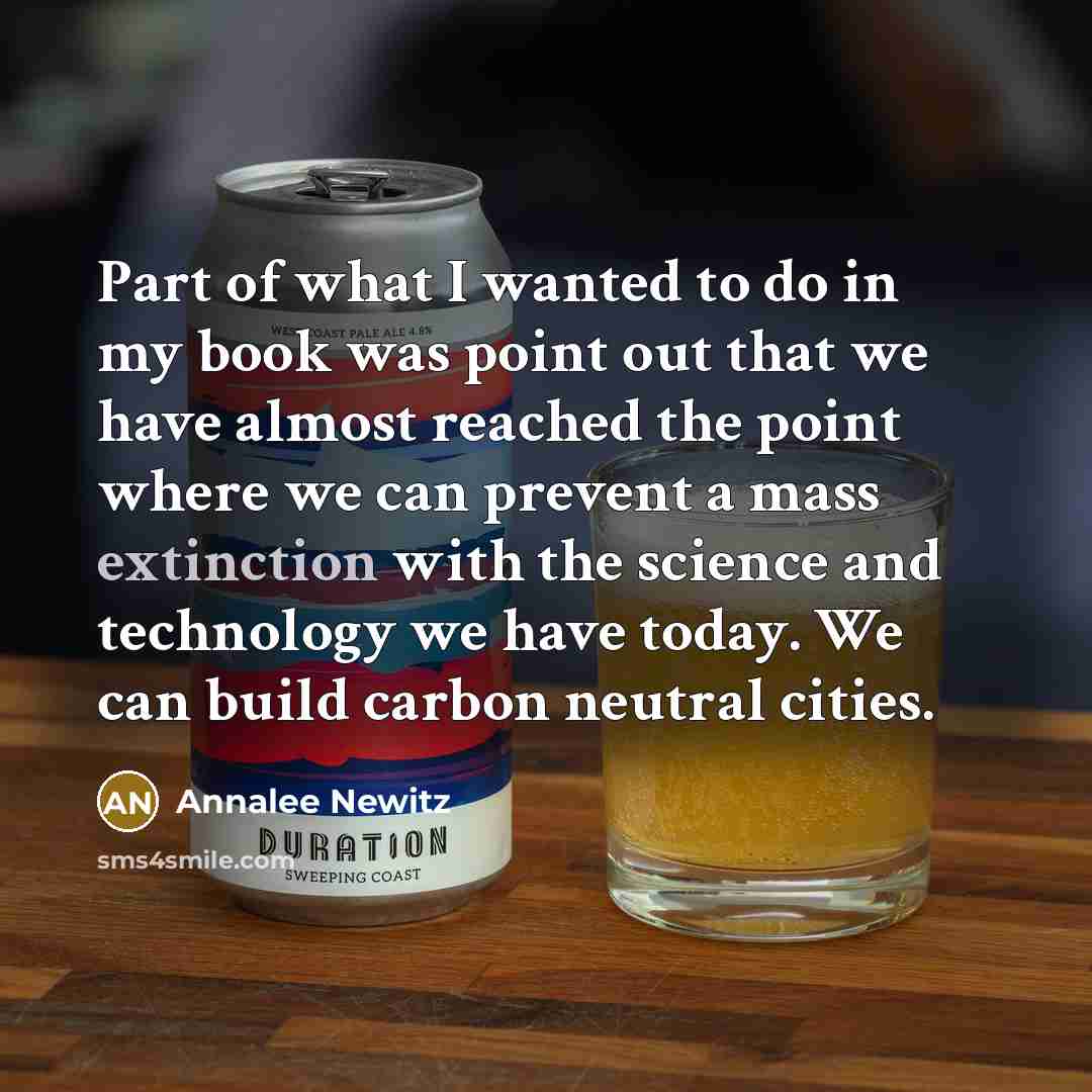 “Part of what I wanted to do in my book…” quote by Annalee Newitz