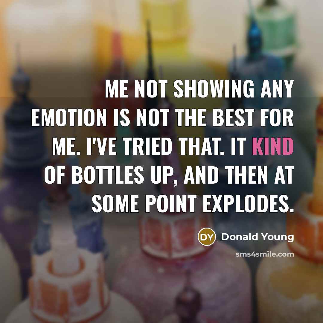 “Me not showing any emotion is not the best for…” quote by Donald Young