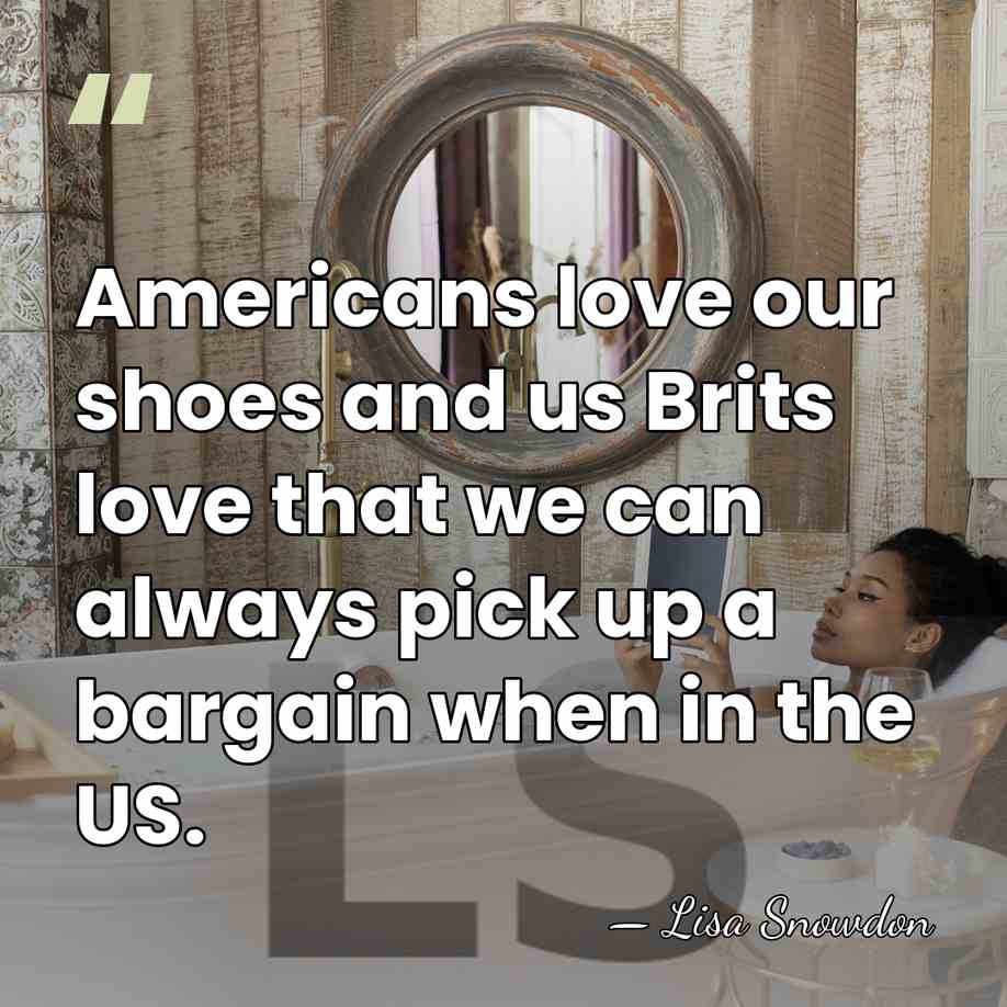 Americans love our shoes and us Brits love that we can always&hellip; - Lisa Snowdon