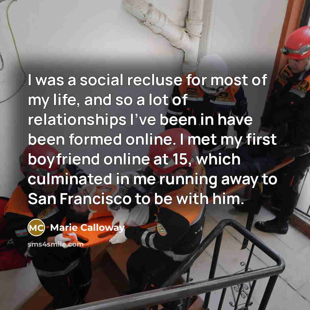 “I was a social recluse for most of my life,…” quote by Marie Calloway