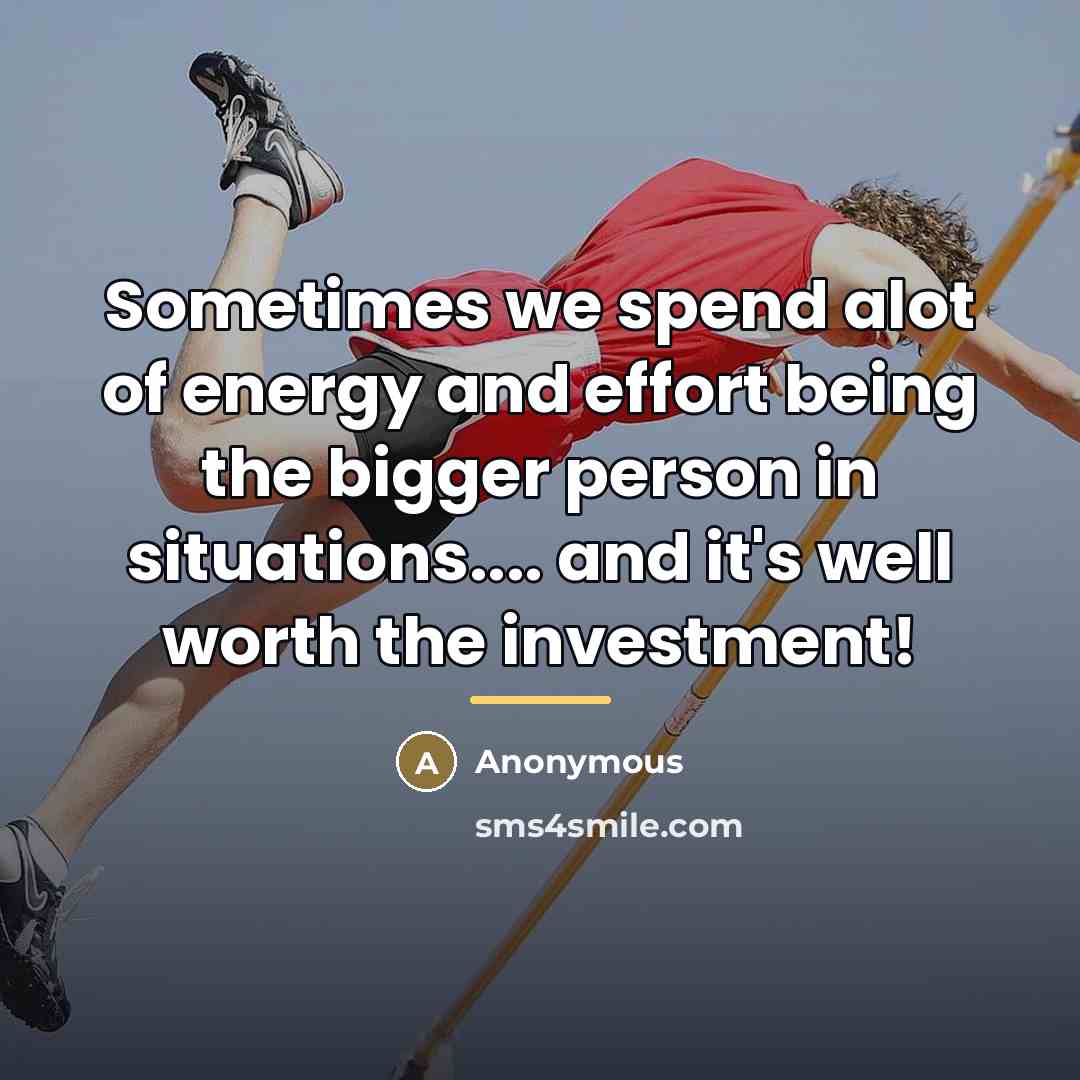 “Sometimes we spend alot of energy and effort being the…” quote by Anonymous