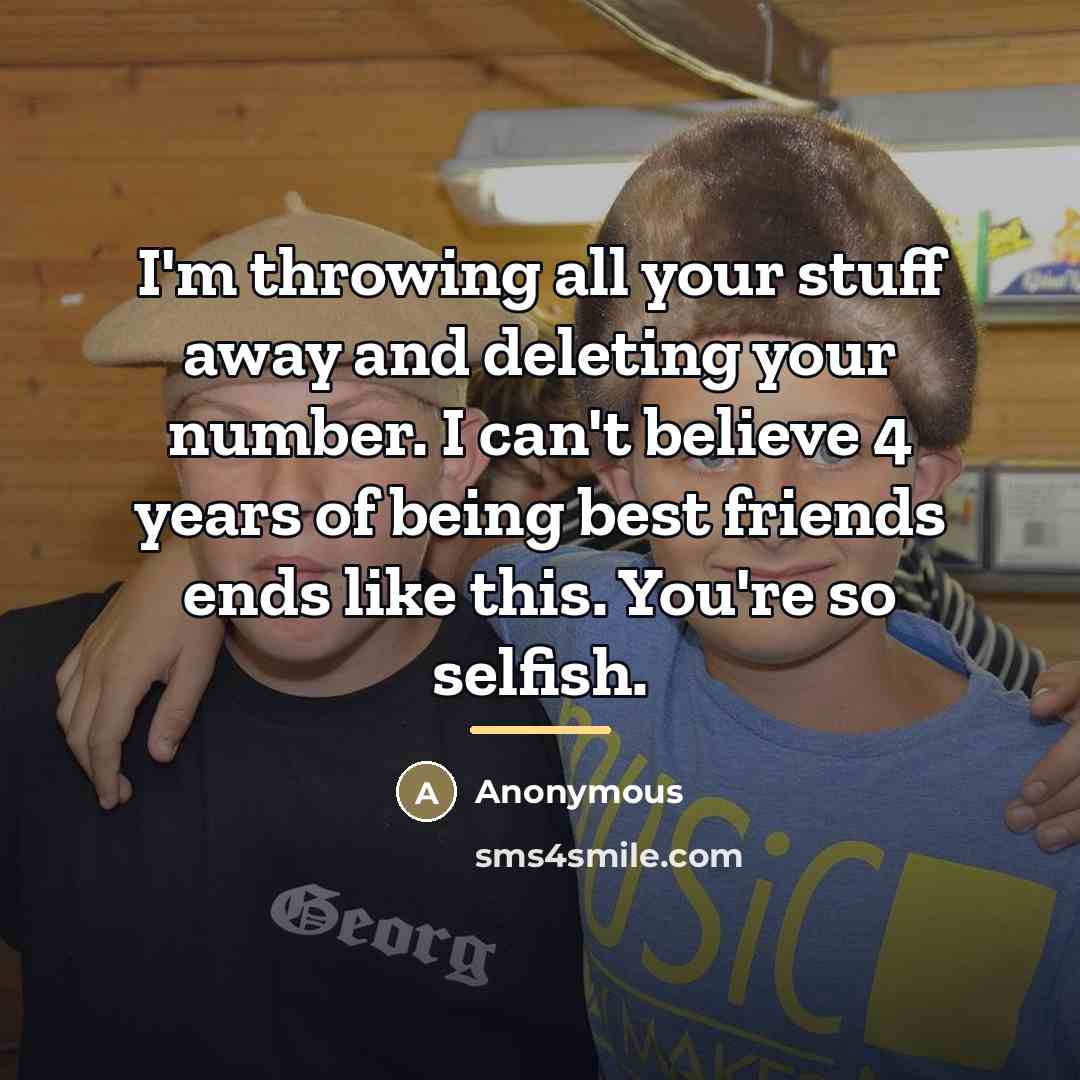 “I'm throwing all your stuff away and deleting your number.…” quote by Anonymous