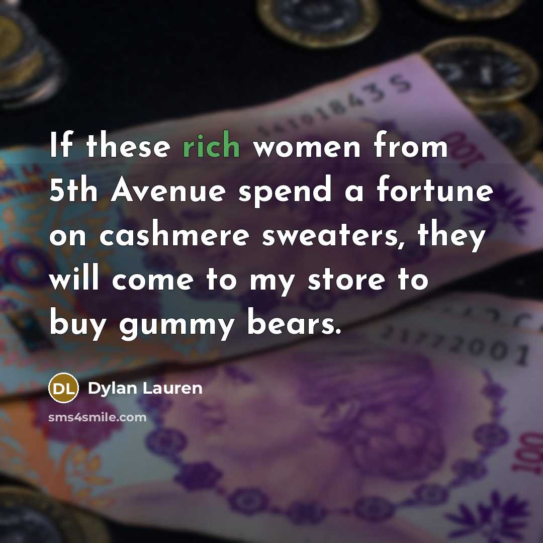 “If these rich women from 5th Avenue spend a fortune…” quote by Dylan Lauren