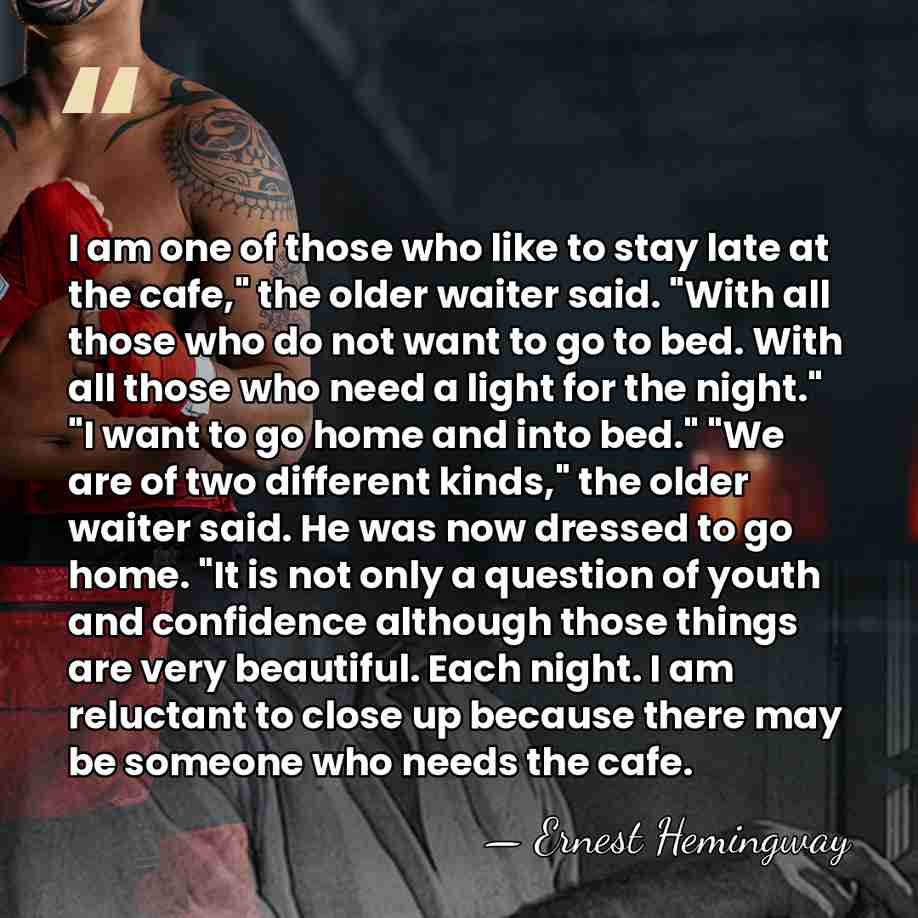I am one of those who like to stay late at the&hellip; - Ernest Hemingway