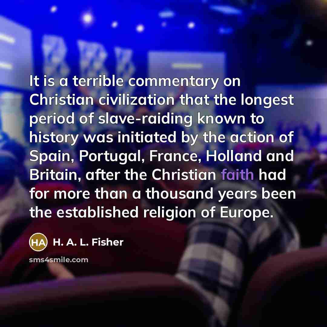 “It is a terrible commentary on Christian civilization that the…” quote by H. A. L. Fisher