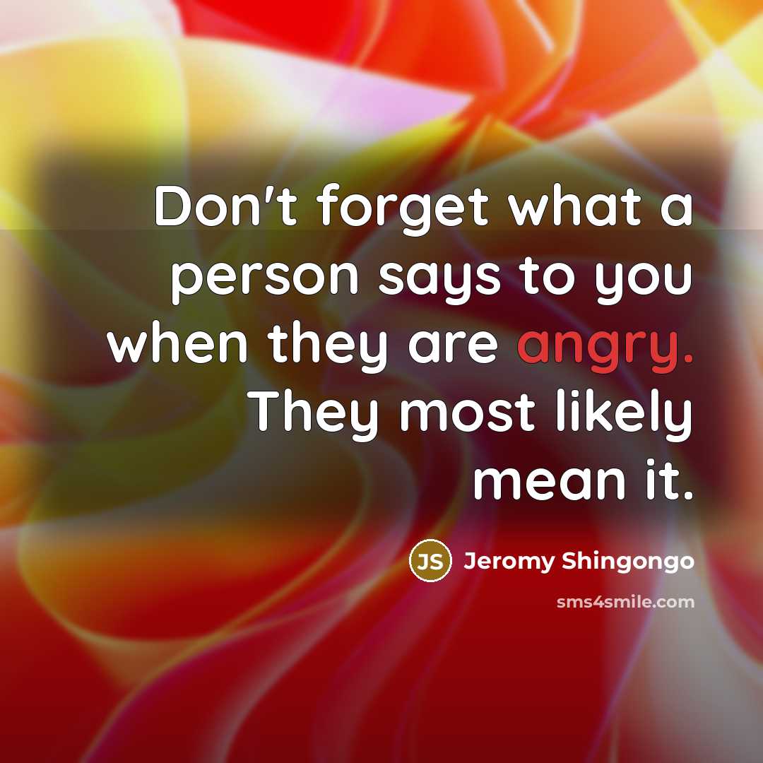 “Don't forget what a person says to you when they…” quote by Jeromy Shingongo