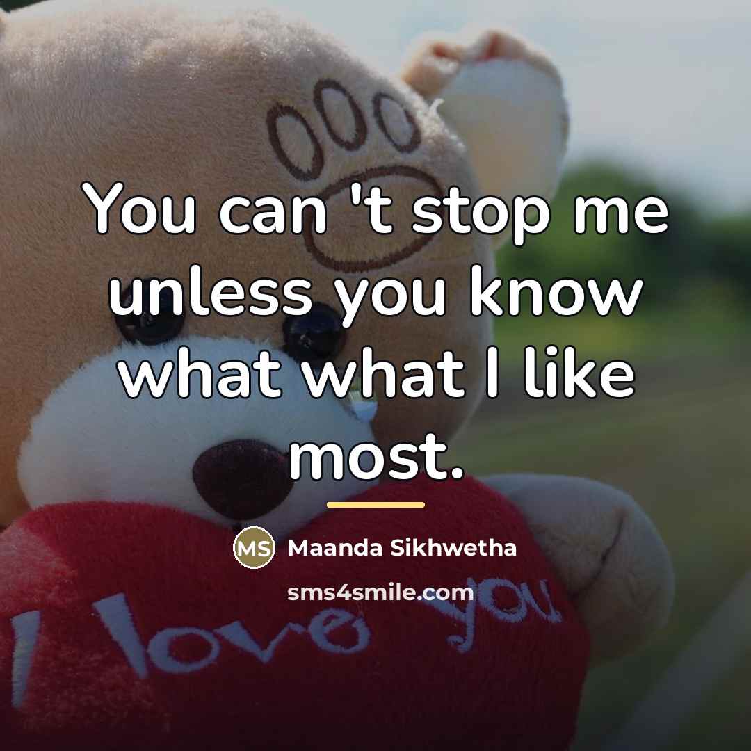“You can 't stop me unless you know what what…” quote by Maanda Sikhwetha