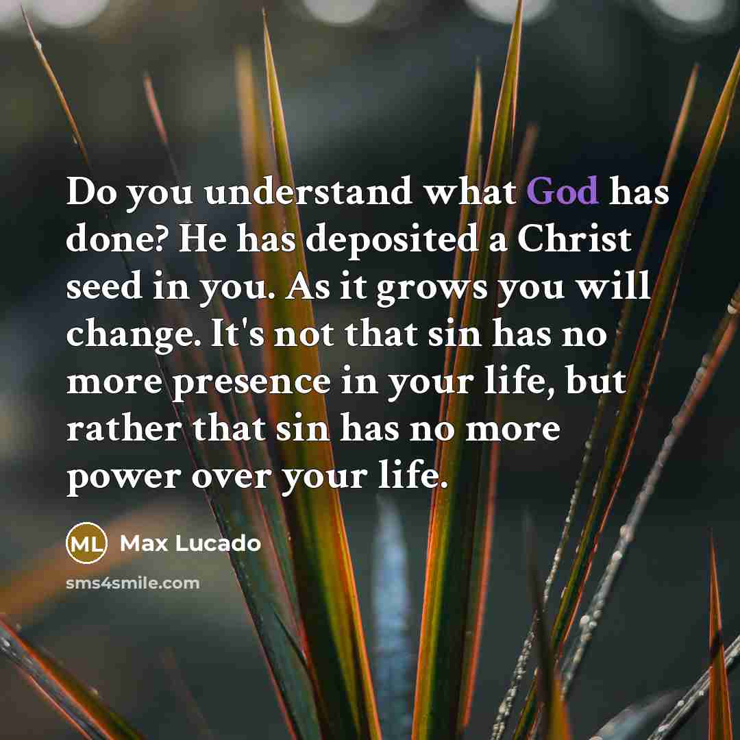 “Do you understand what God has done? He has deposited…” quote by Max Lucado