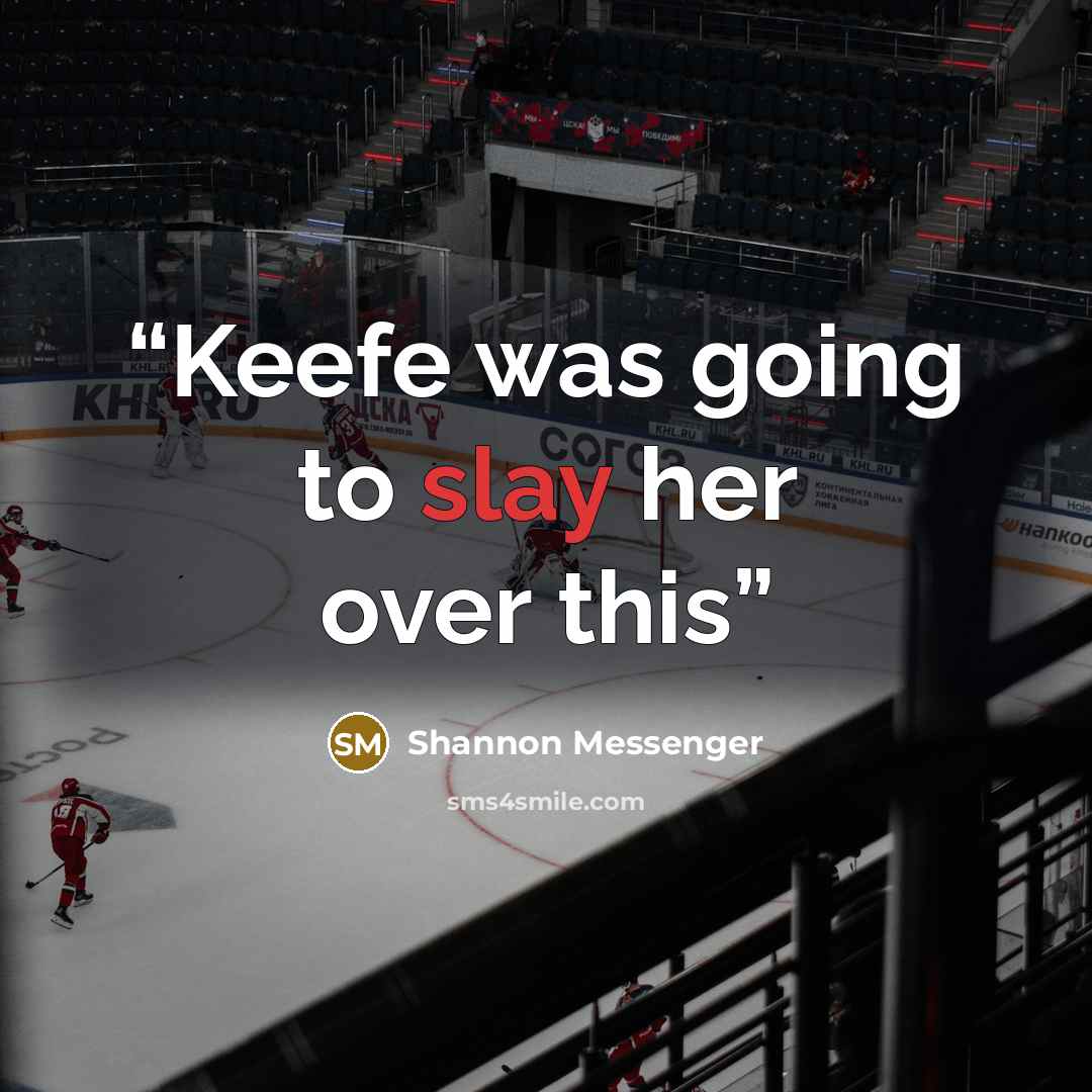 “Keefe was going to slay her over this” quote by Shannon Messenger