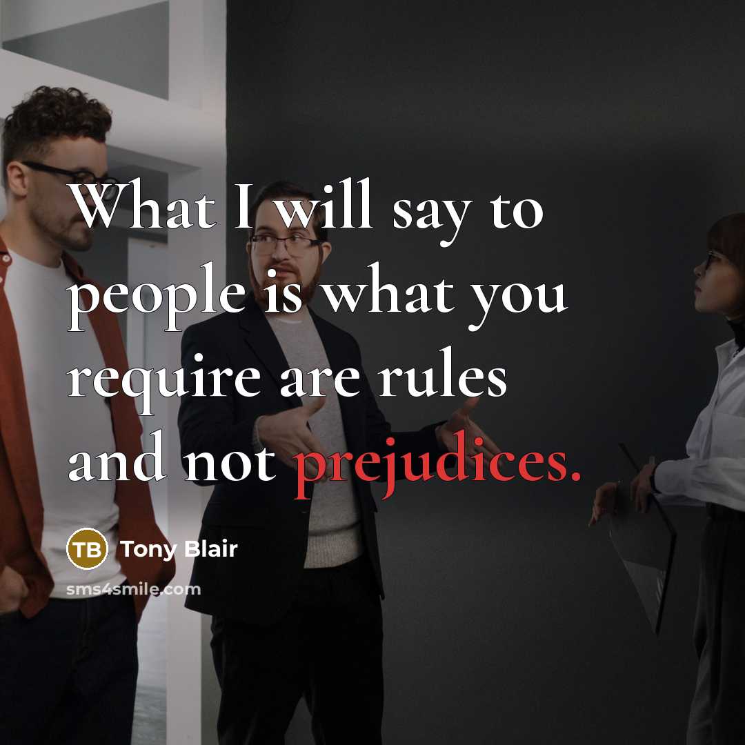 “What I will say to people is what you require…” quote by Tony Blair