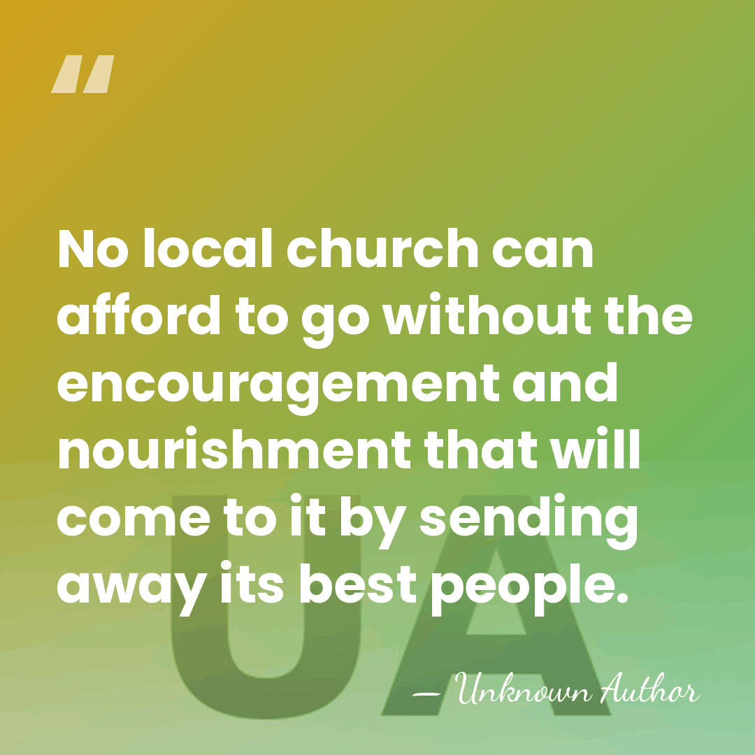 No local church can afford to go without the encouragement and nourishment&hellip; - David Penman
