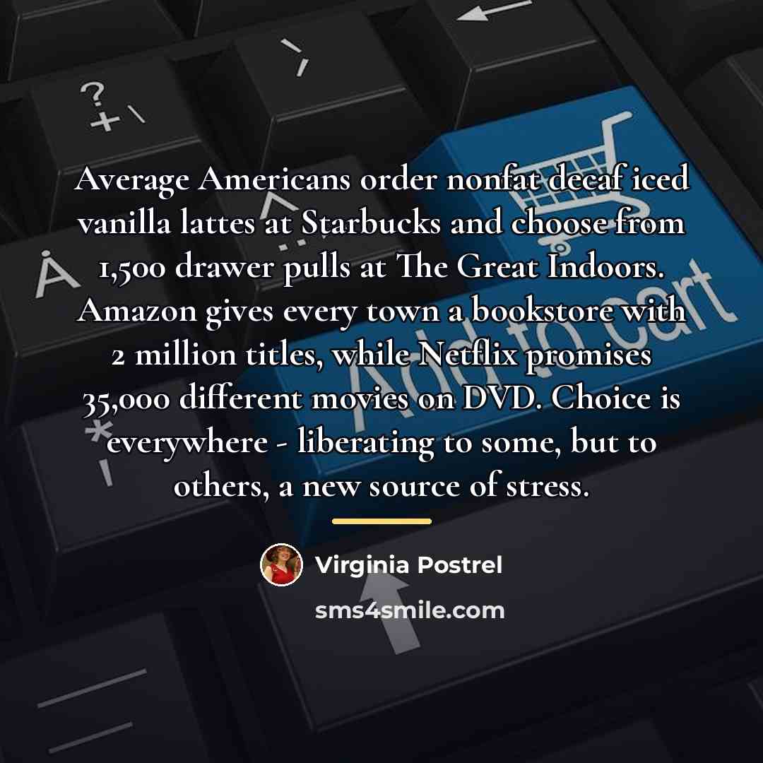 “Average Americans order nonfat decaf iced vanilla lattes at Starbucks…” quote by Virginia Postrel