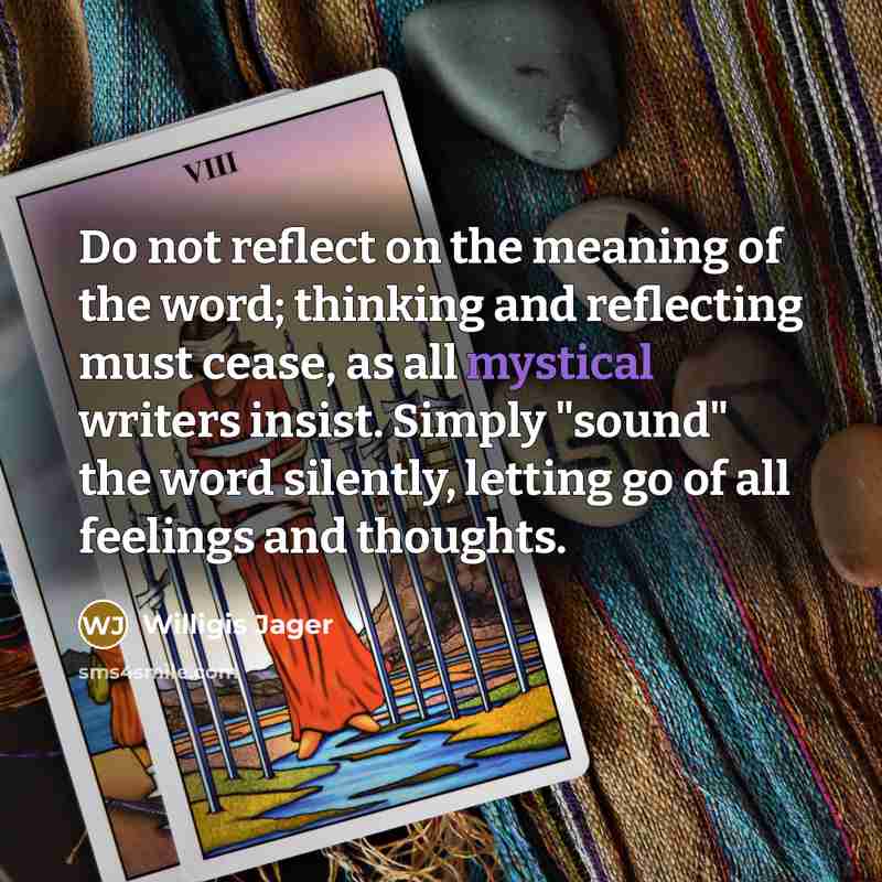 “Do not reflect on the meaning of the word; thinking…” quote by Willigis Jager