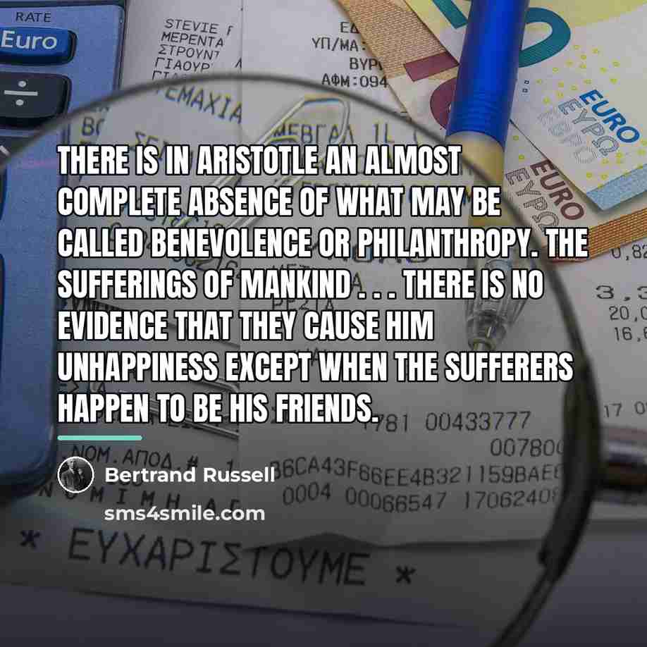 “There is in Aristotle an almost complete absence of what…” quote by Bertrand Russell