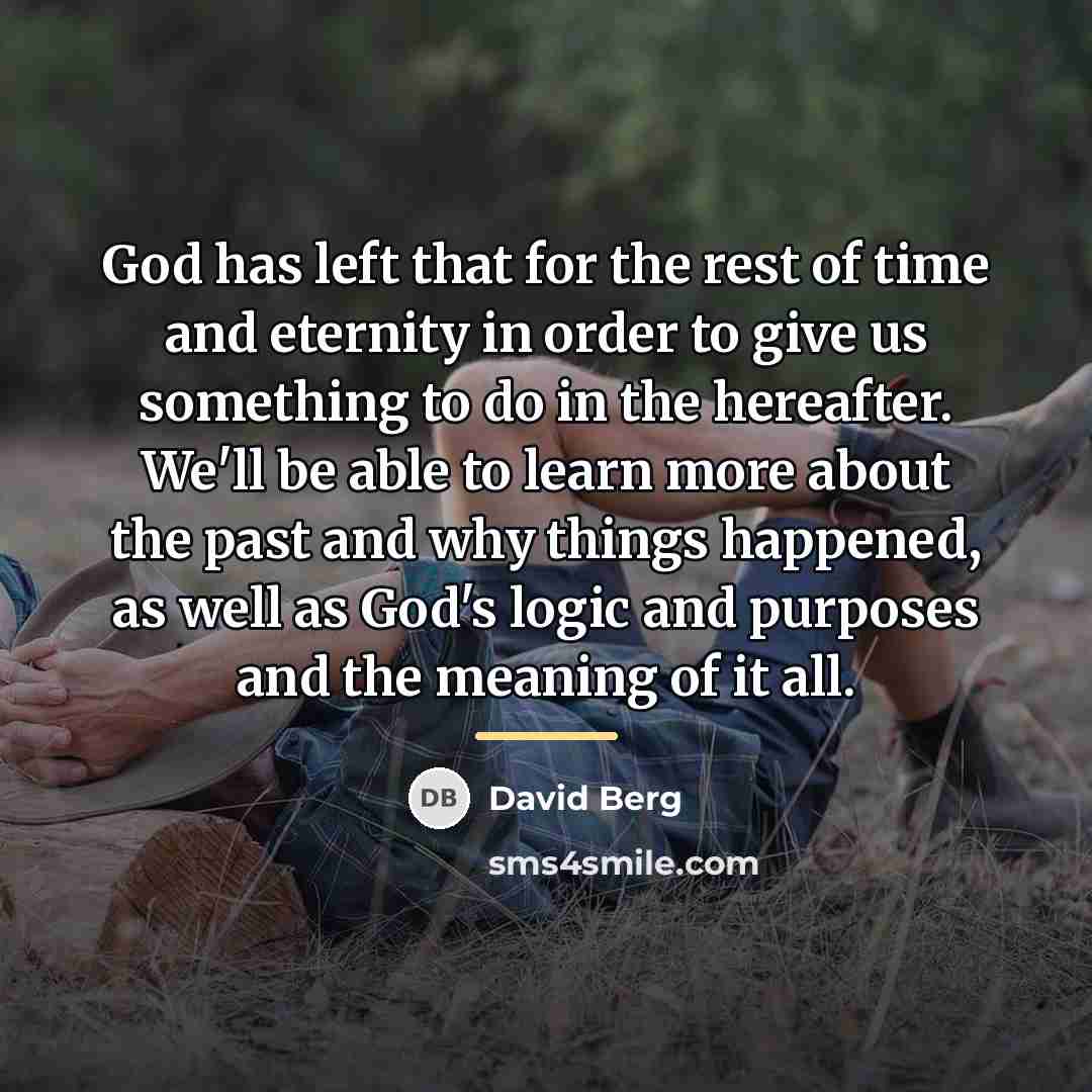 “God has left that for the rest of time and…” quote by David Berg