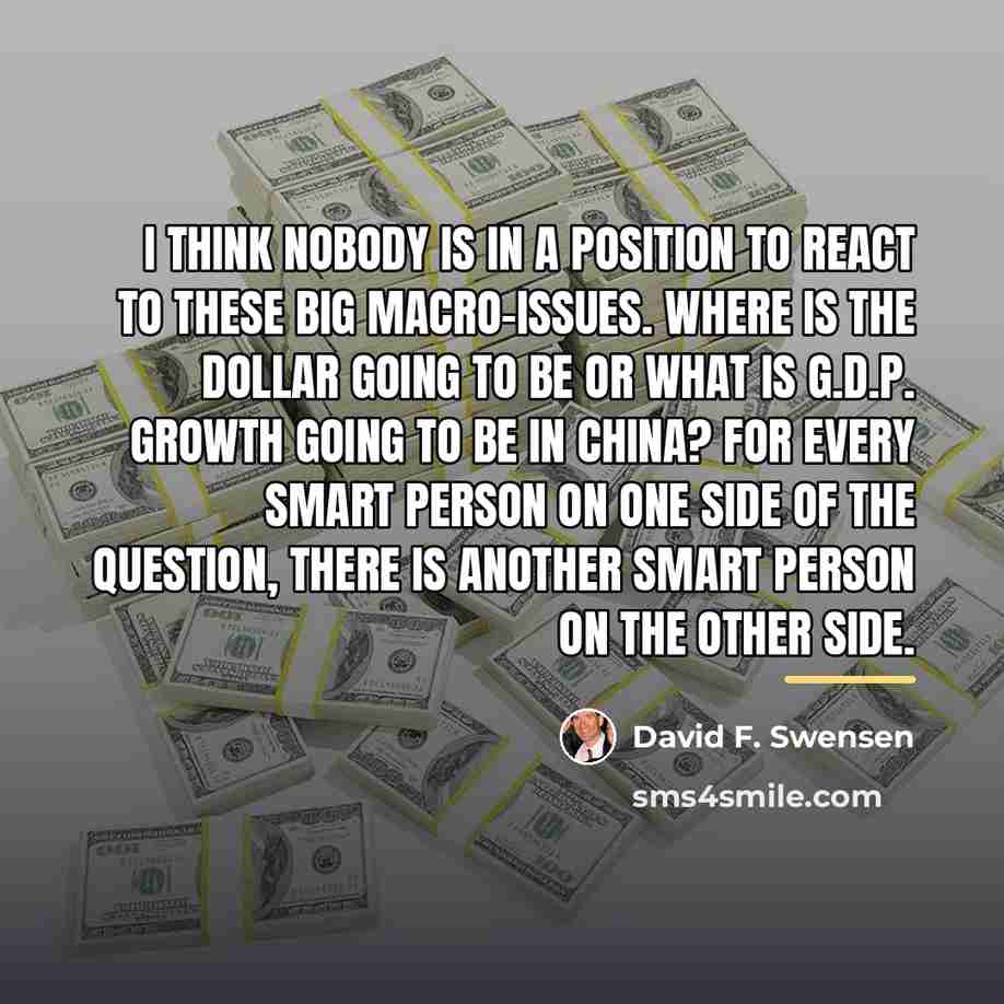 “I think nobody is in a position to react to…” quote by David F. Swensen