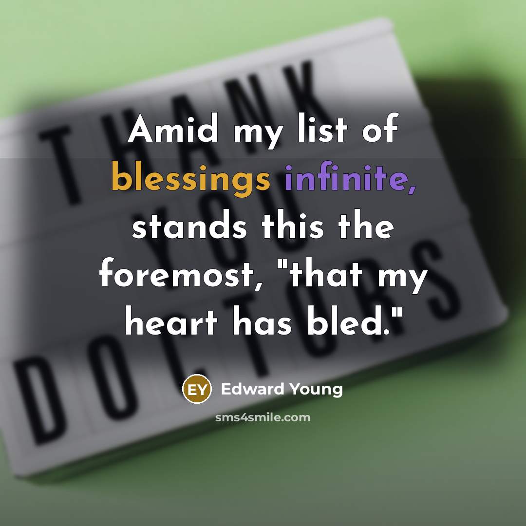“Amid my list of blessings infinite, stands this the foremost,…” quote by Edward Young