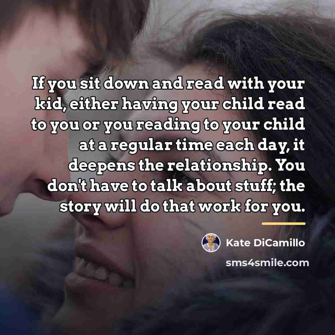 “If you sit down and read with your kid, either…” quote by Kate DiCamillo