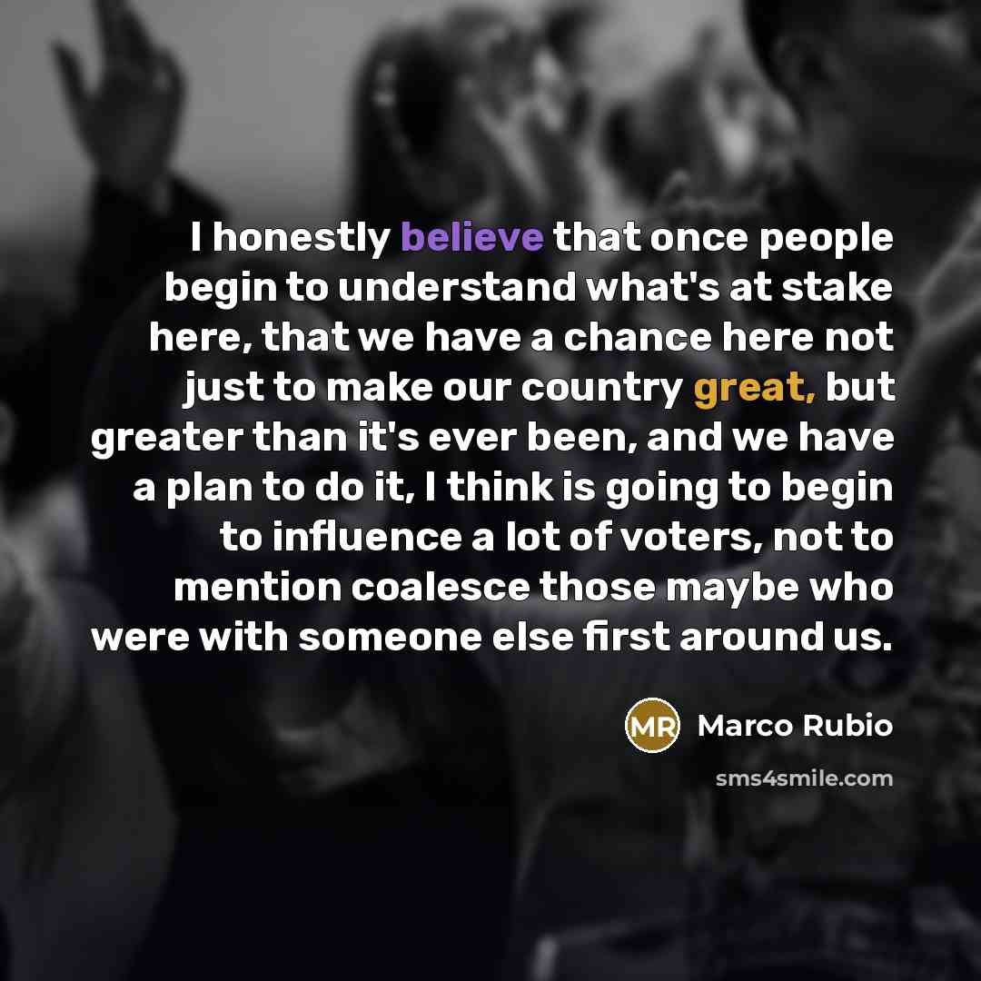 “I honestly believe that once people begin to understand what's…” quote by Marco Rubio