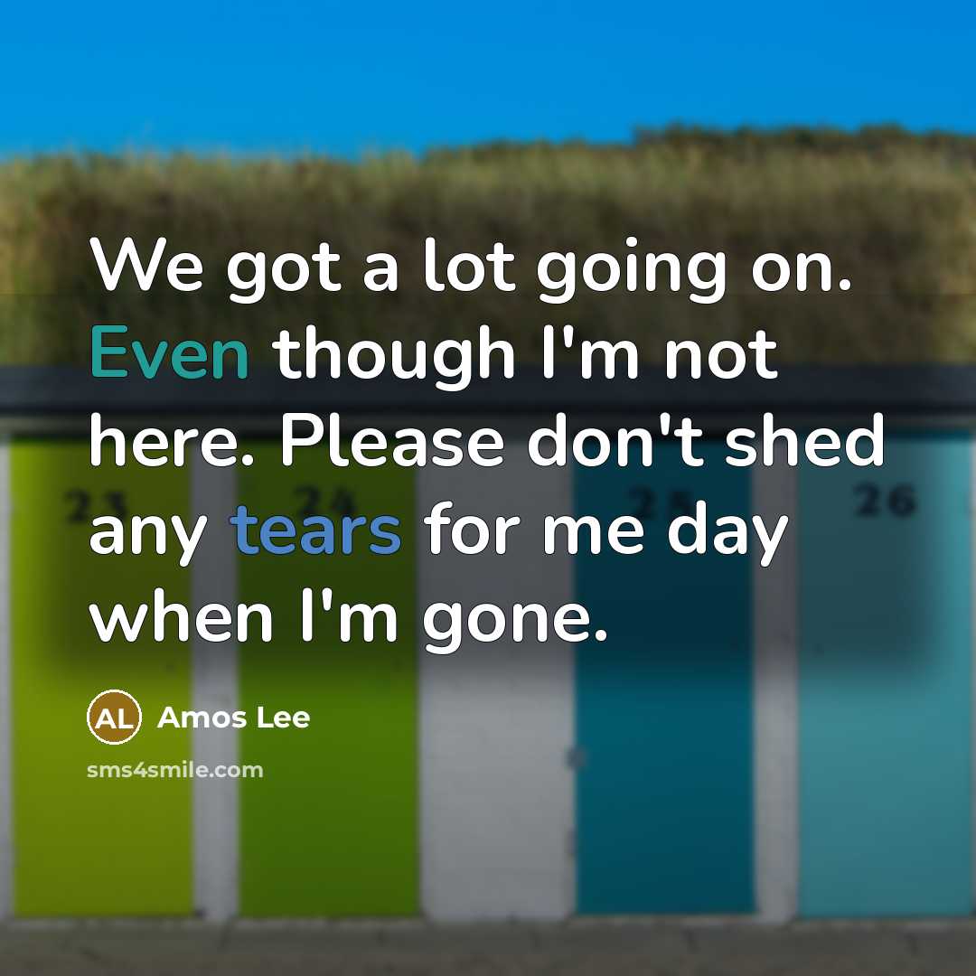 “We got a lot going on. Even though I'm not…” quote by Amos Lee