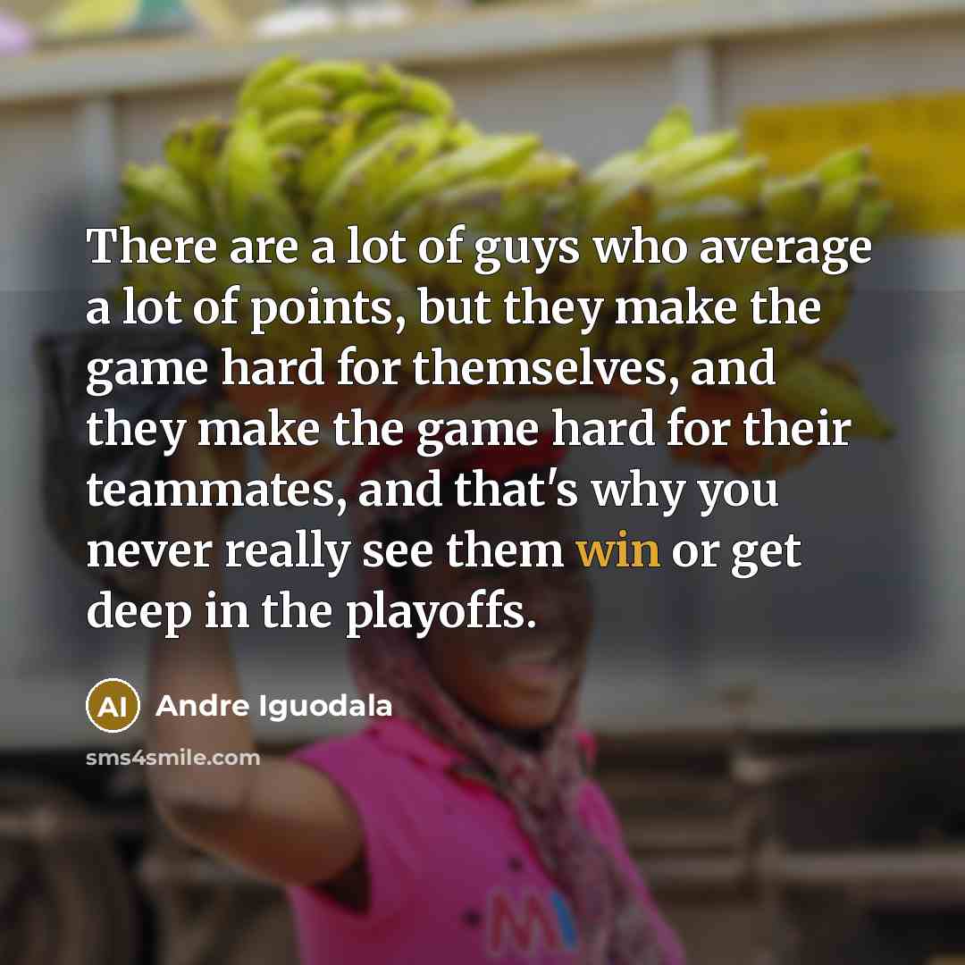 “There are a lot of guys who average a lot…” quote by Andre Iguodala