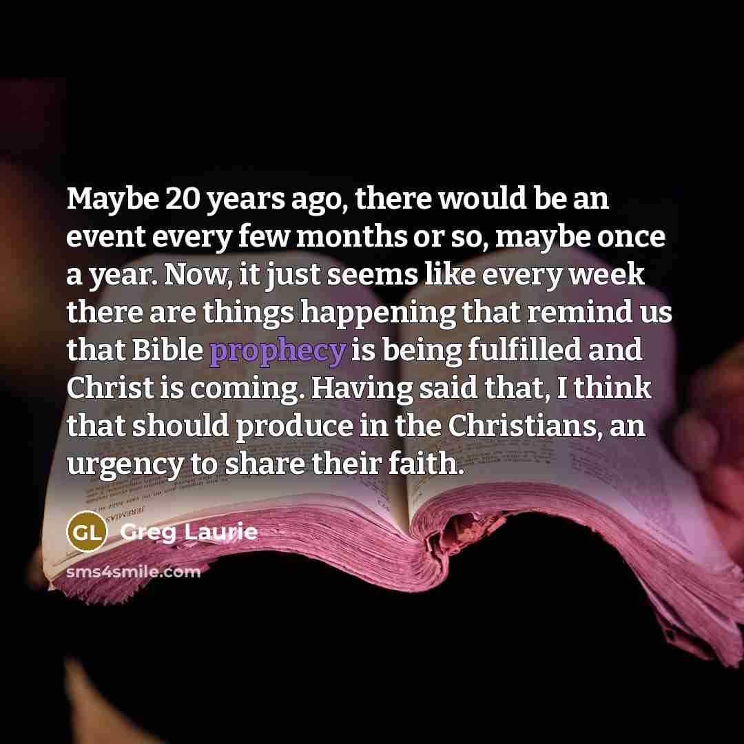 “Maybe 20 years ago, there would be an event every…” quote by Greg Laurie