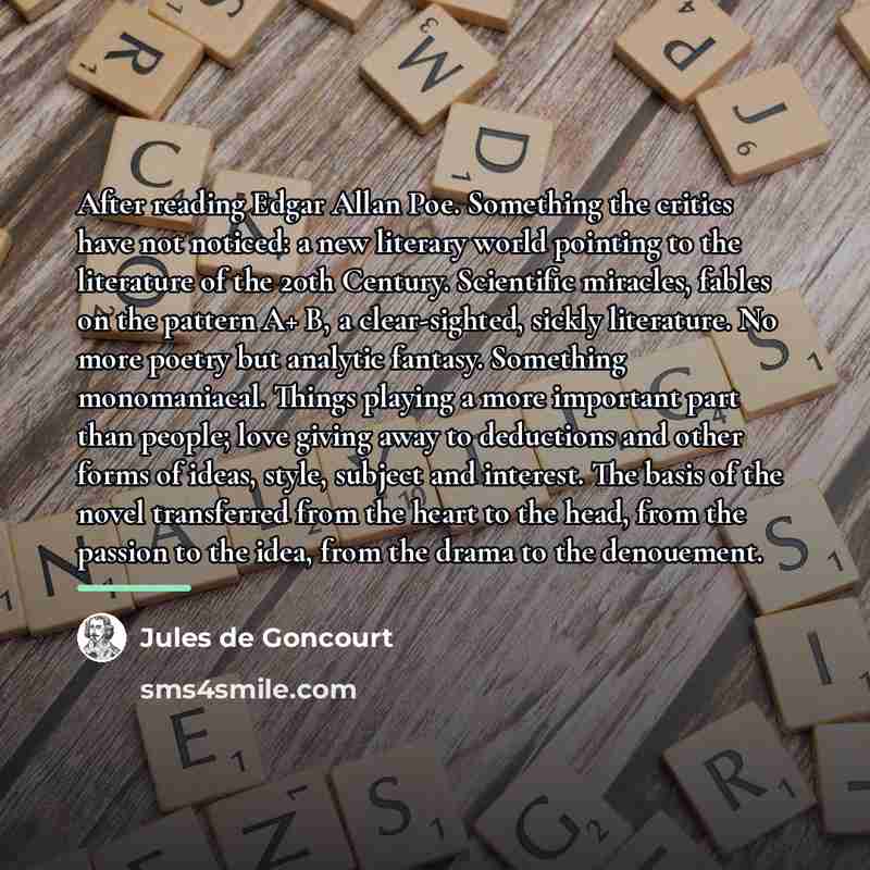 “After reading Edgar Allan Poe. Something the critics have not…” quote by Jules de Goncourt