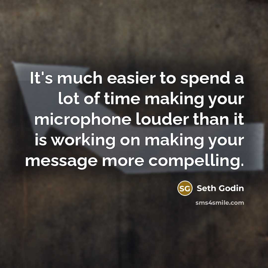 “It's much easier to spend a lot of time making…” quote by Seth Godin