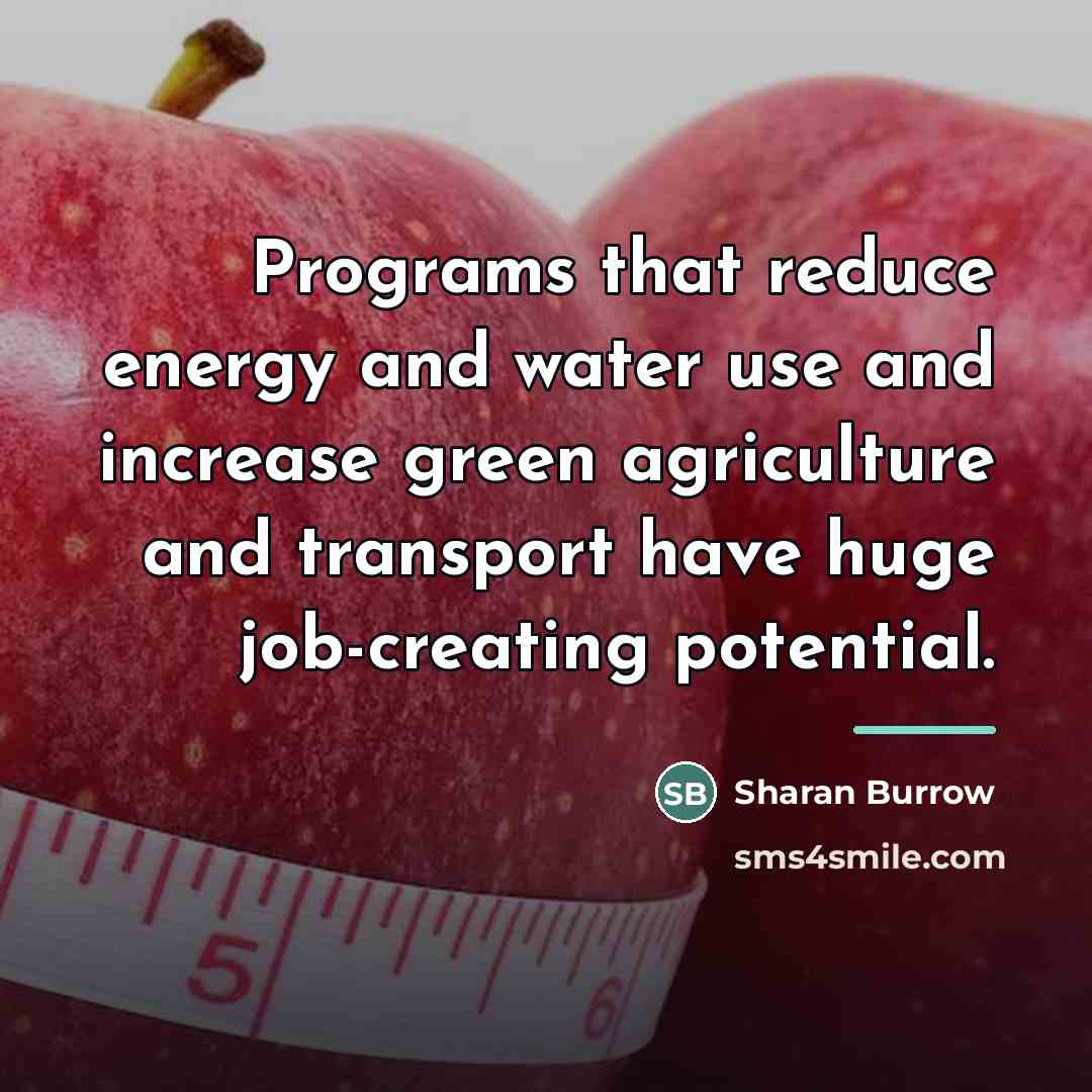 “Programs that reduce energy and water use and increase green…” quote by Sharan Burrow