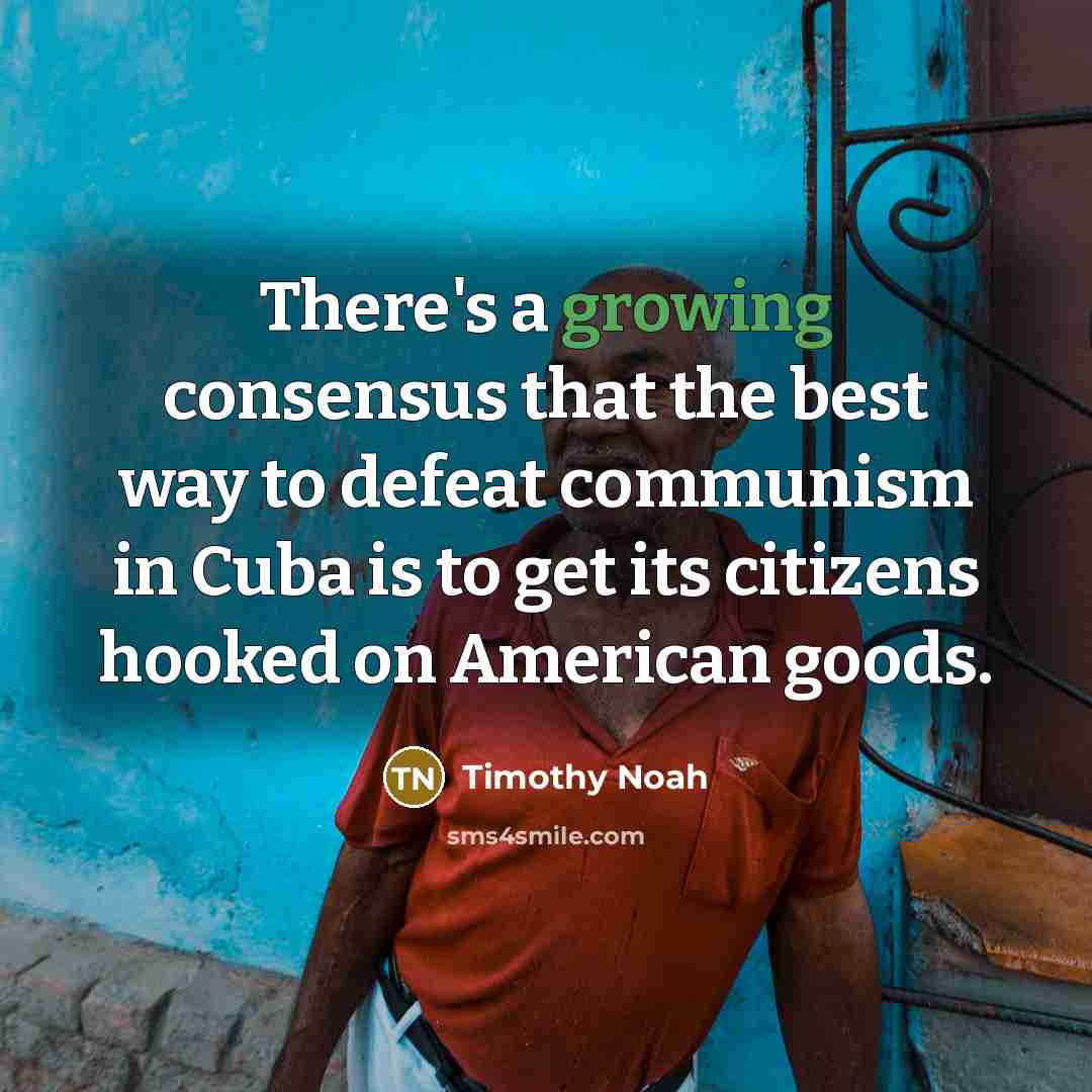 “There's a growing consensus that the best way to defeat…” quote by Timothy Noah