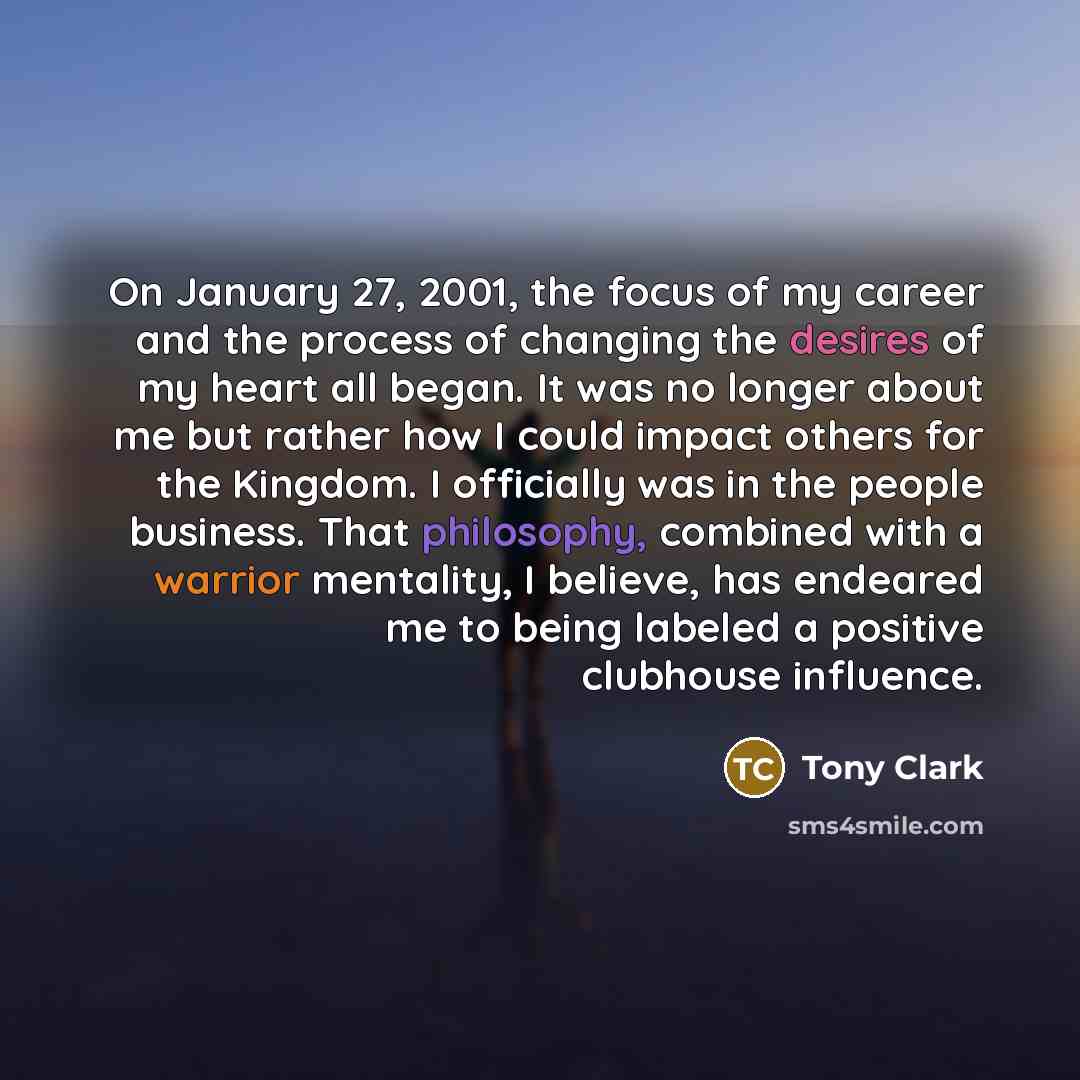 “On January 27, 2001, the focus of my career and…” quote by Tony Clark