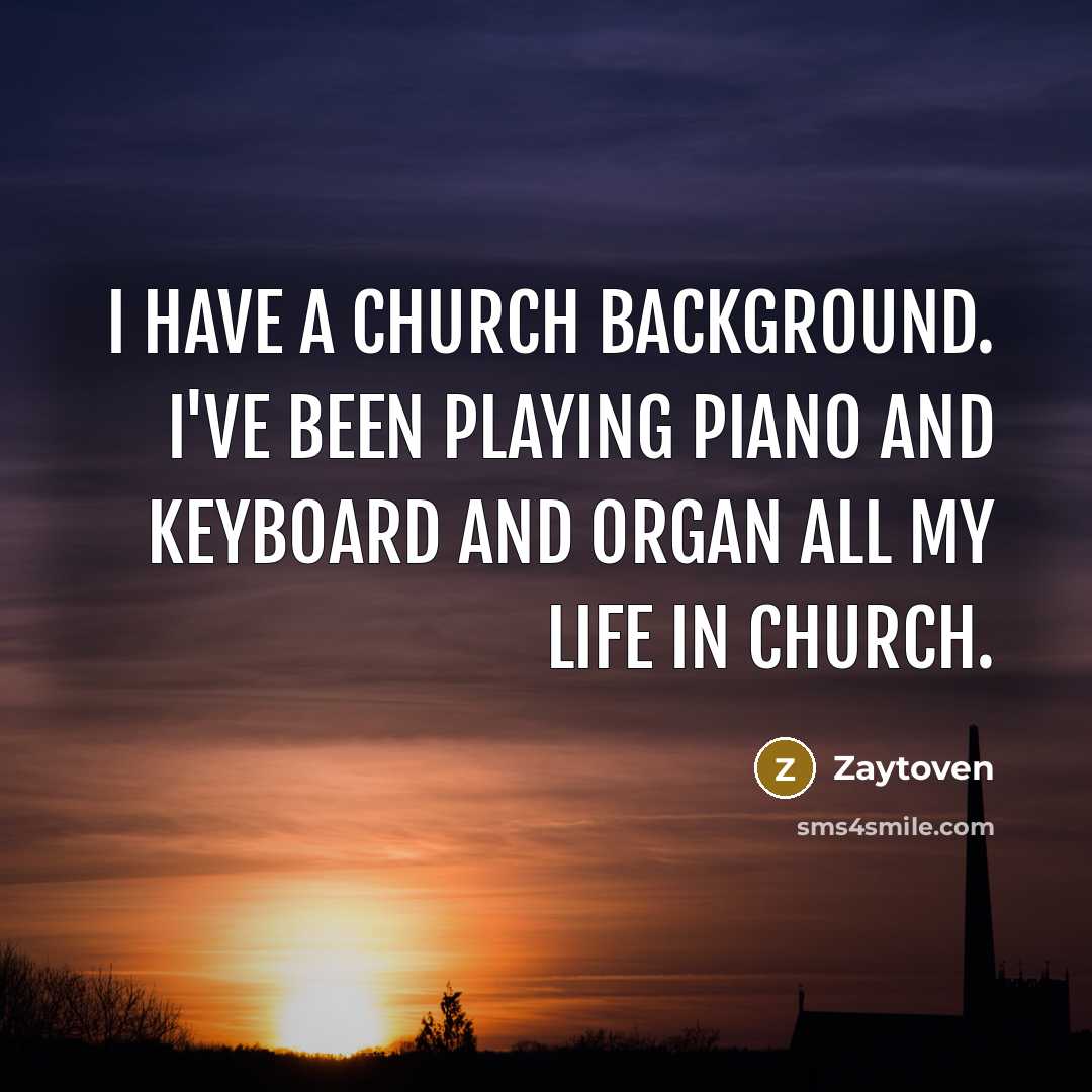 “I have a church background. I've been playing piano and…” quote by Zaytoven