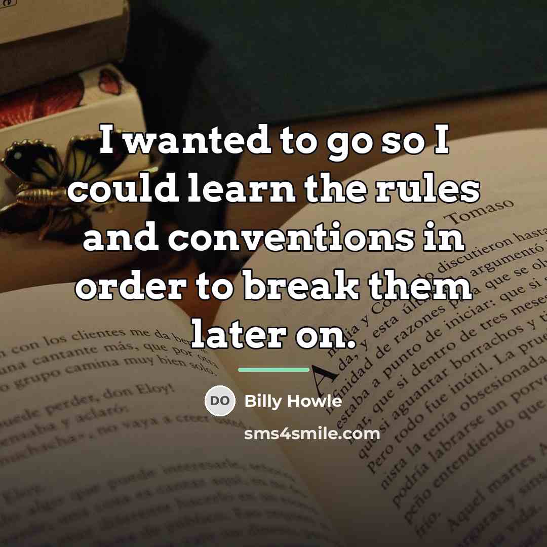“I wanted to go so I could learn the rules…” quote by Billy Howle
