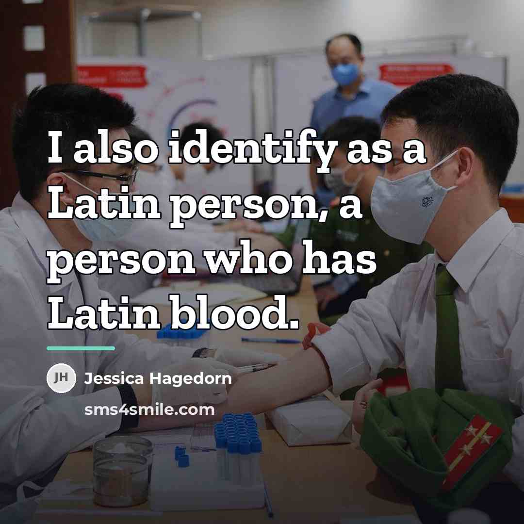 “I also identify as a Latin person, a person who…” quote by Jessica Hagedorn
