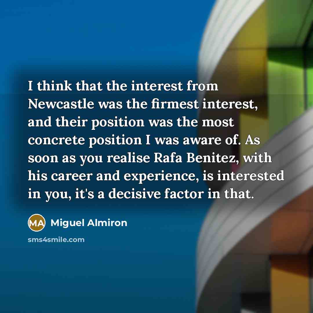 “I think that the interest from Newcastle was the firmest…” quote by Miguel Almiron