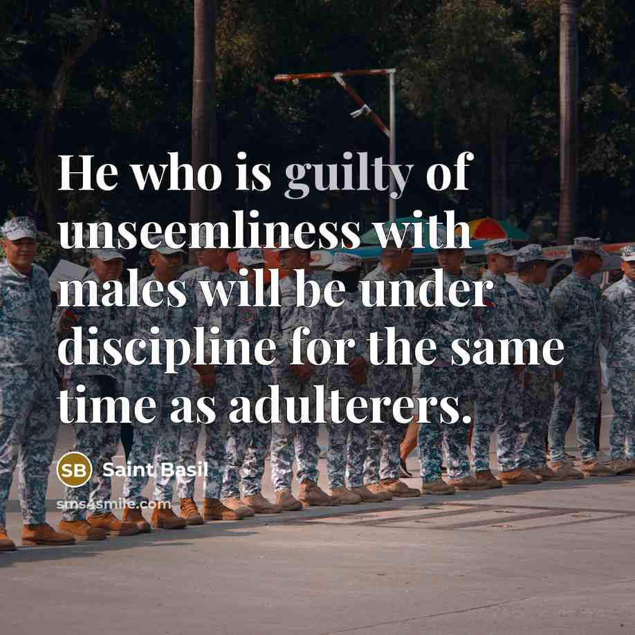 “He who is guilty of unseemliness with males will be…” quote by Saint Basil