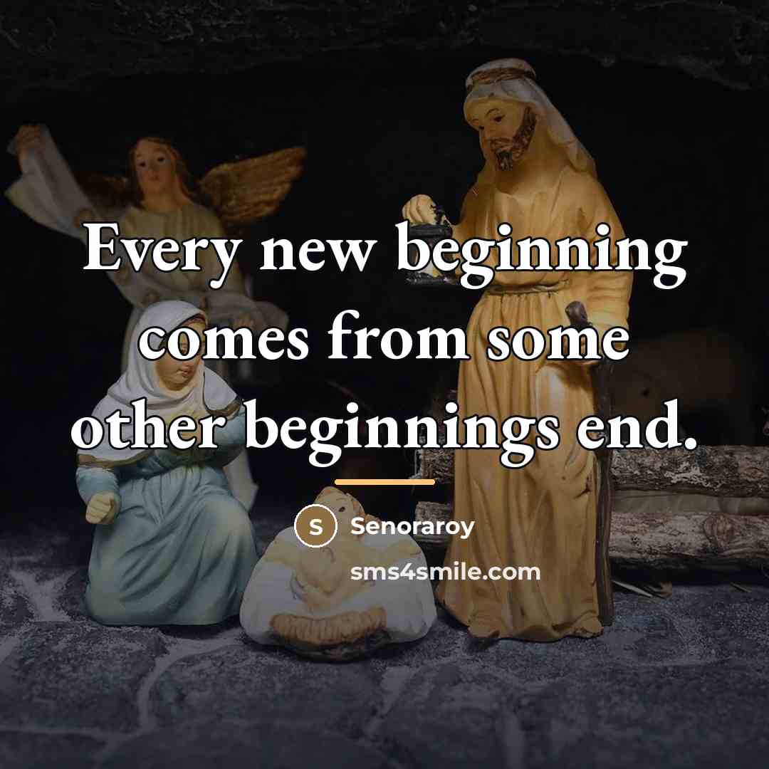 “Every new beginning comes from some other beginnings end.…” quote by Senoraroy