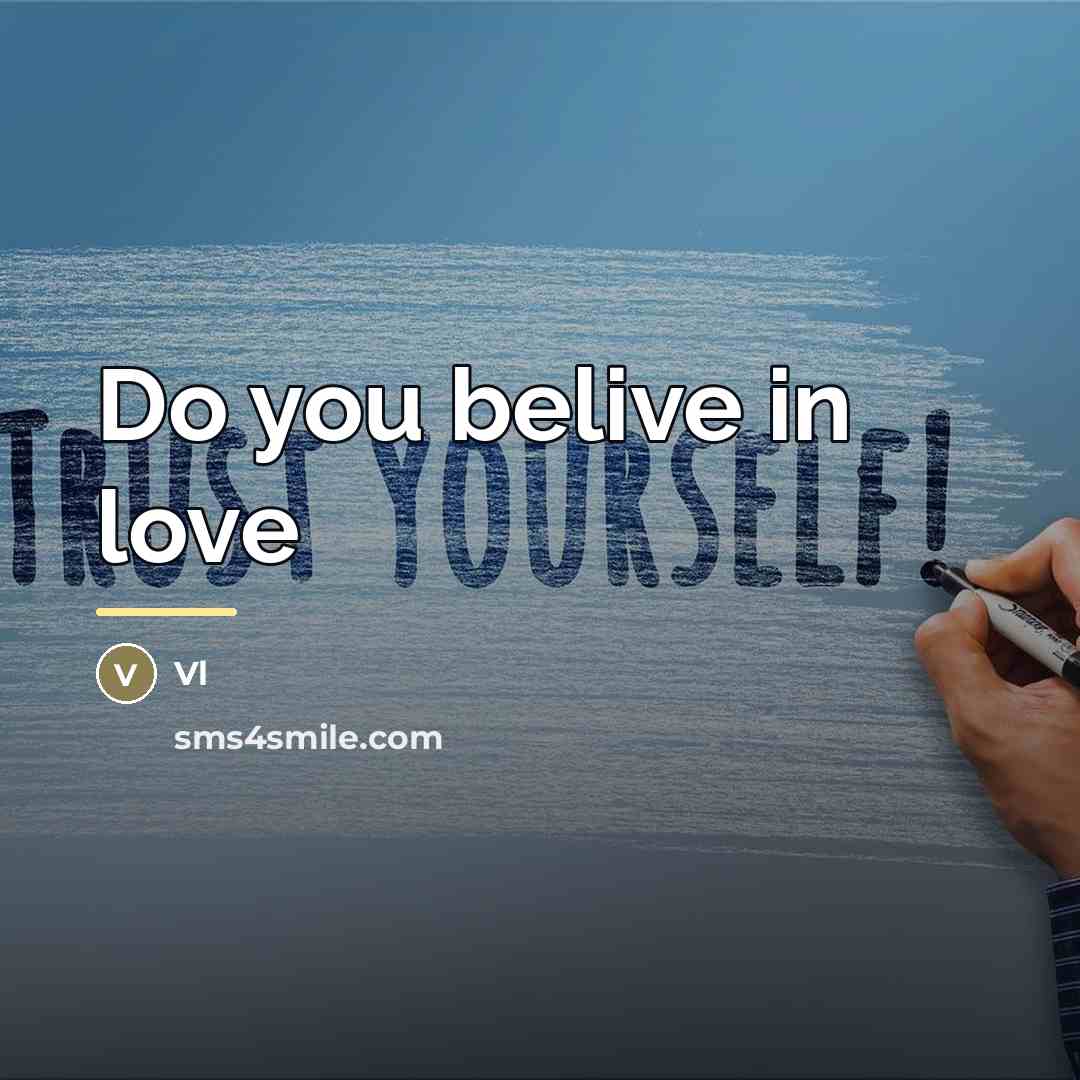“Do you belive in love…” quote by Vl