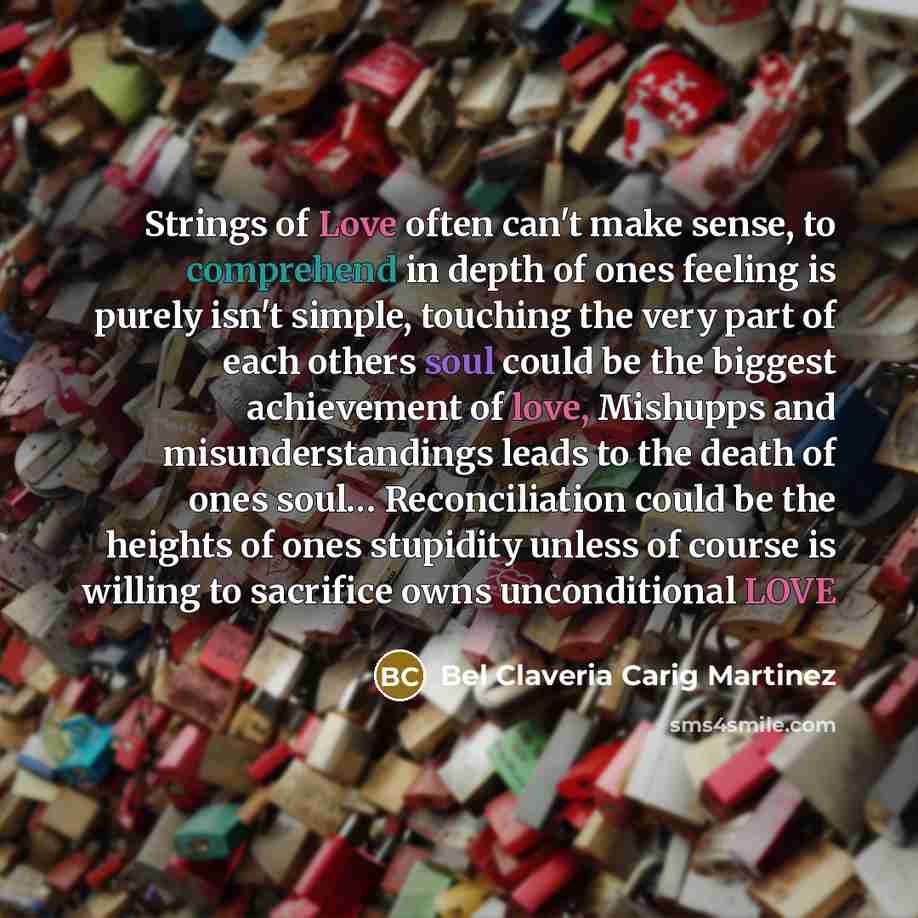 “Strings of Love often can't make sense, to comprehend in…” quote by Bel Claveria Carig Martinez
