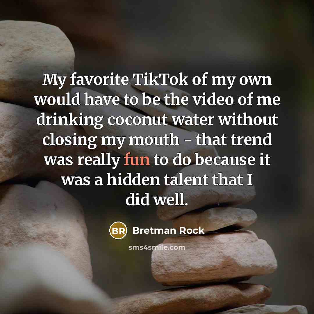 “My favorite TikTok of my own would have to be…” quote by Bretman Rock
