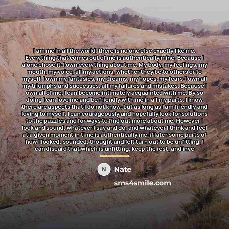 “I am me in all the world, there is no…” quote by Nate