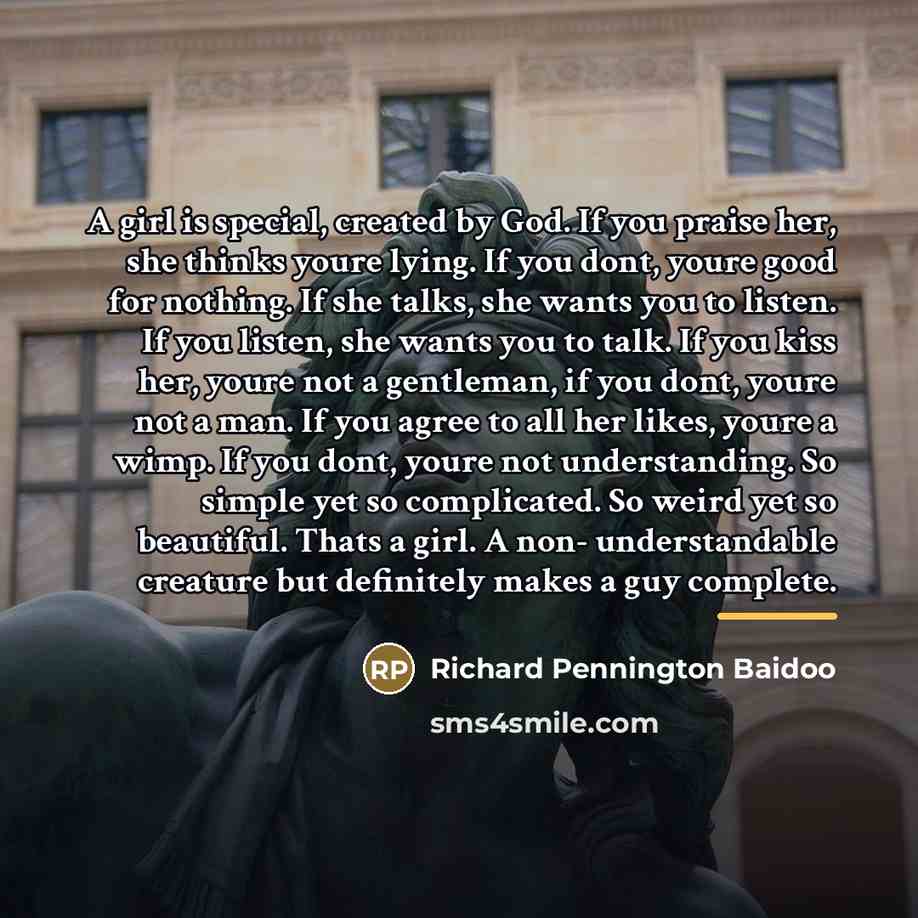 “A girl is special, created by God. If you praise…” quote by Richard Pennington Baidoo