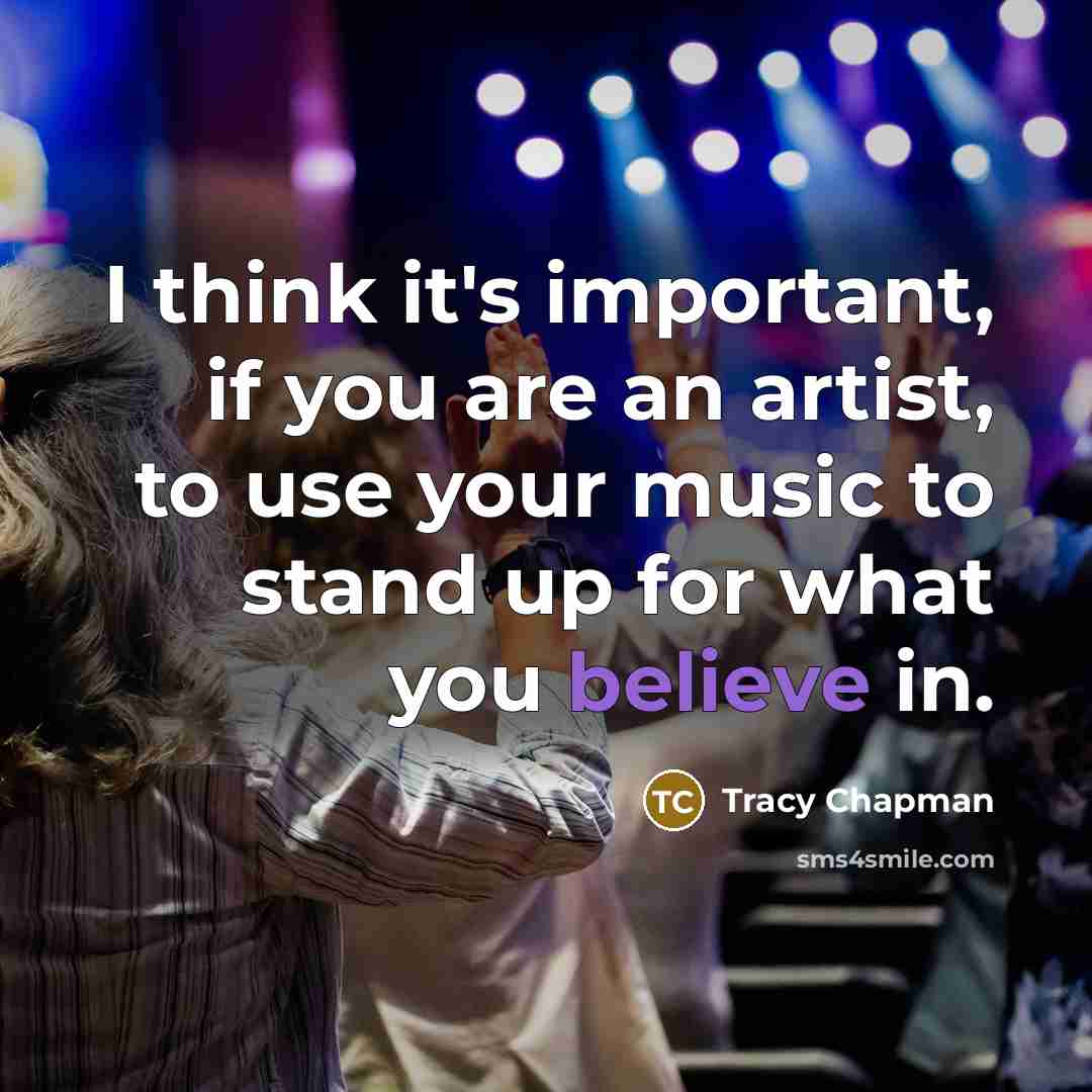 “I think it's important, if you are an artist, to…” quote by Tracy Chapman