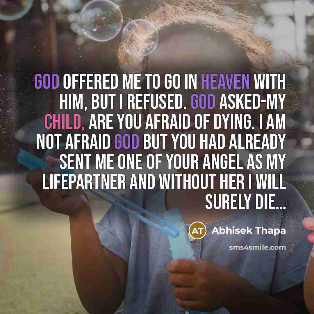“God offered me to go in heaven with him, but…” quote by Abhisek Thapa