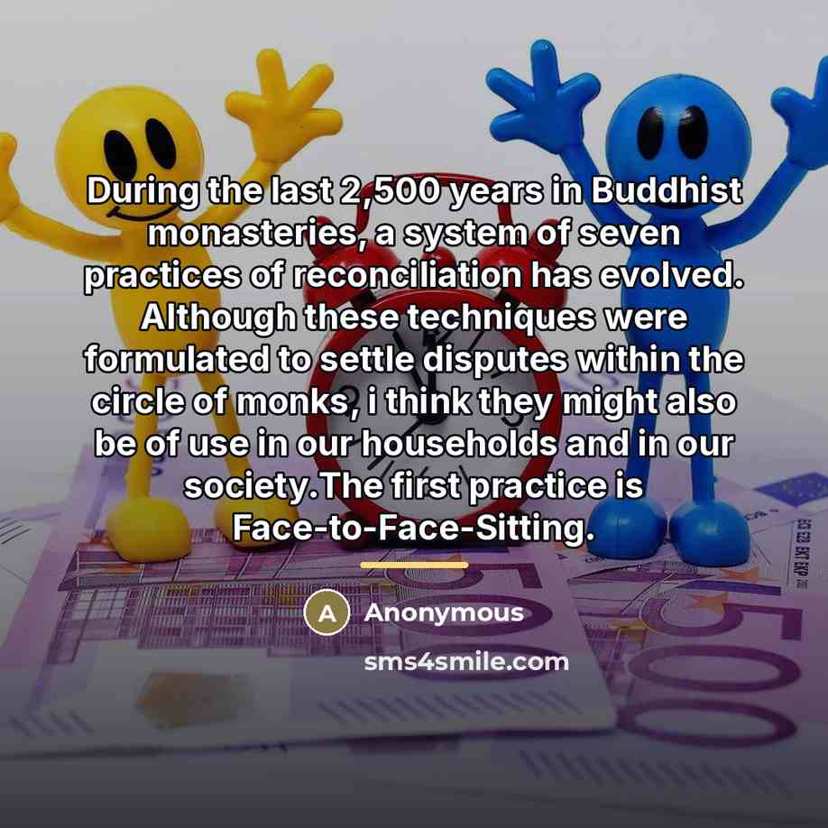 “During the last 2,500 years in Buddhist monasteries, a system…” quote by Anonymous