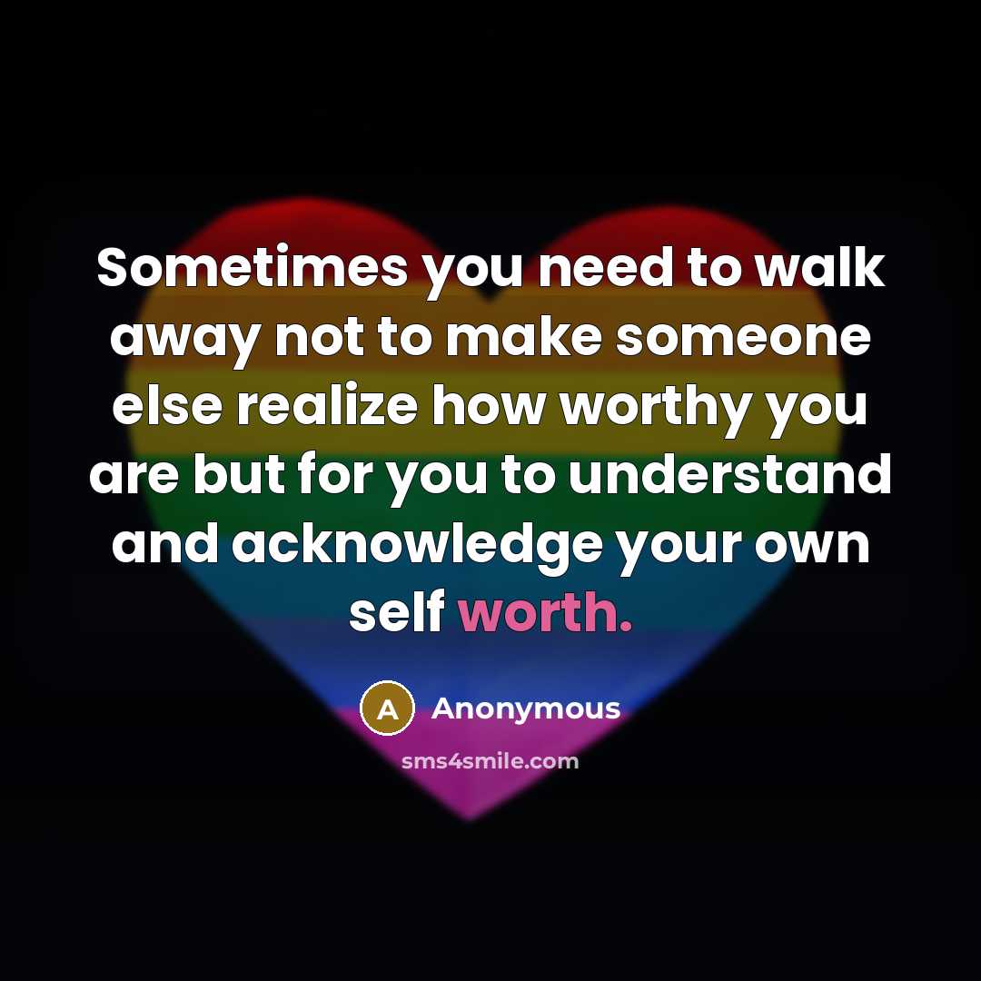 “Sometimes you need to walk away not to make someone…” quote by Anonymous