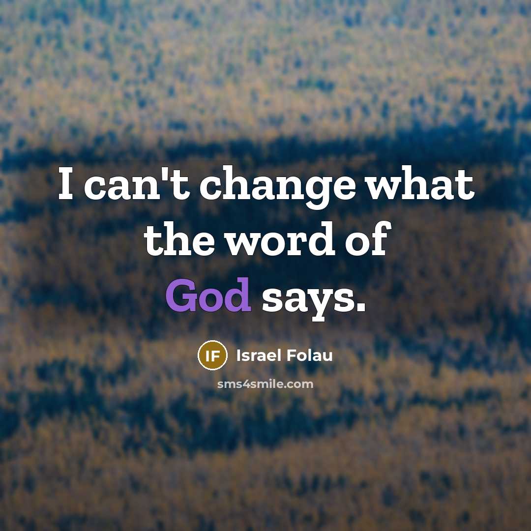 “I can't change what the word of God says.…” quote by Israel Folau
