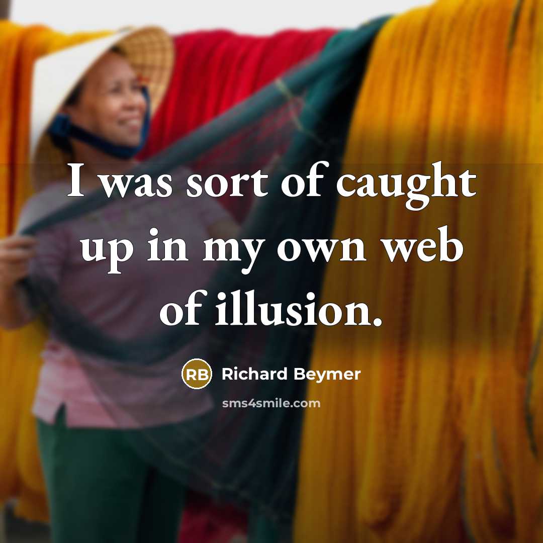 “I was sort of caught up in my own web…” quote by Richard Beymer